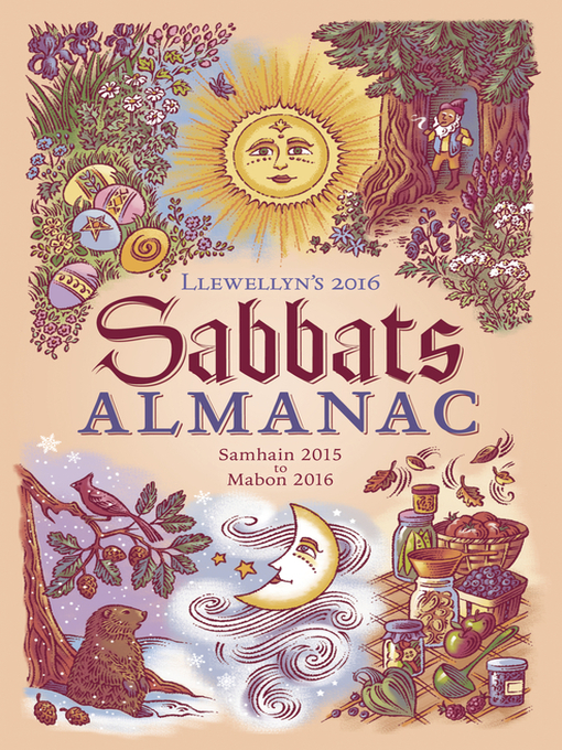Cover image for Llewellyn's 2016 Sabbats Almanac: Samhain 2015 to Mabon 2016